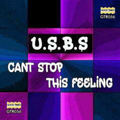 U.S.B.S - Can't Stop This Feeling