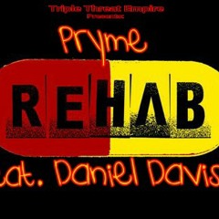 Pryme - ReHab Feat. Daniel Davis