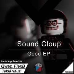 DMR043 - Sound Cloup - Good (Original Mix)