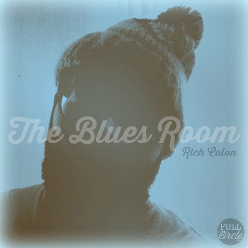 Rich Colon - The Blues Room