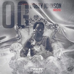 OG Bobby Johnson Freestyle Feat. Jarius