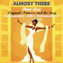 [Dani Mac] Almost There Cover (from The Princess and the Frog)