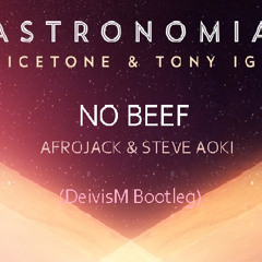 Astronomia 2014 vs No Beef (DeivisM bootleg)