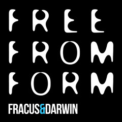 Fracus & Darwin - Free From Form (Westfest Intro Mix) **FREE DOWNLOAD**