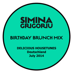 Simina Grigoriu - BIRTHDAY BRUNCH Mix