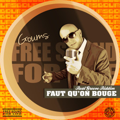 Faut qu'on bouge - Goums
