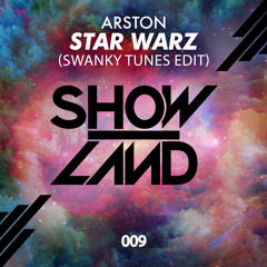 Arston - Star Warz (Swanky Tunes Edit) [OUT NOW]