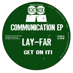 Lay - Far - Get On It! (12'' - LT050, Side A2)