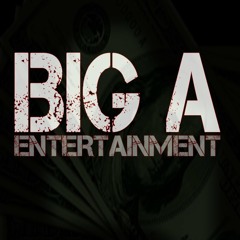 All My {Mixed} Produced Big A (Clean)