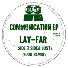 Lay - Far- Side 2 Side (I Just) (FOUK Remix) (12'' - LT050, Side B2)