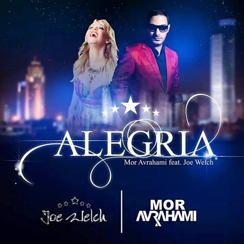 Mor Avrahami ft. Joe Welch - Alegria