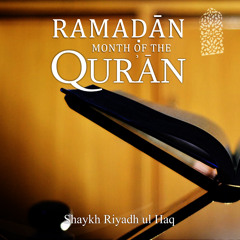 Ramadan: Month of the Qur'an