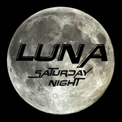 Luna - Saturday Night