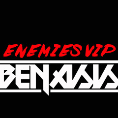 Benasis-Enemies VIP