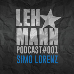 Lehmann Podcast #001 - Simo Lorenz