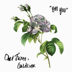 Chet Faker x GoldLink - On You