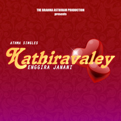 Kathiravaley Enggira Janani
