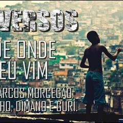 3 Versos Part. Marcos Morcegão, Saho, DiMano Guri Prod. DiMano