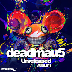 deadmau5 - Unreleased Album [Continuous Mix] High Quality