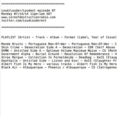 Loud Louder Loudest Episode 87 071414