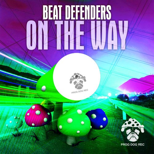 Beat Defenders - ON THE WAY (Original Mix)