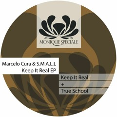 Marcelo Cura & S.M.A.L.L - Keep It Real (Snippet)