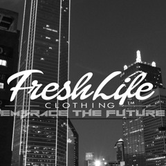 Freshlife  ft: Marcos Davila, Fu2uro, and TRS