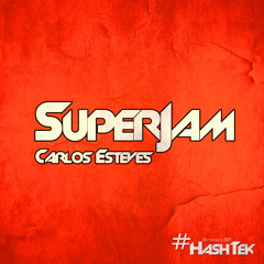 Carlos Esteves - Super Jam  - Snippet - #Hashtek Rec. 005