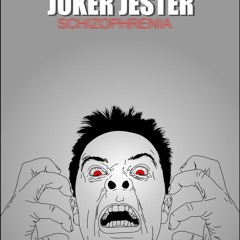 Joker Jester - Schizophrenia
