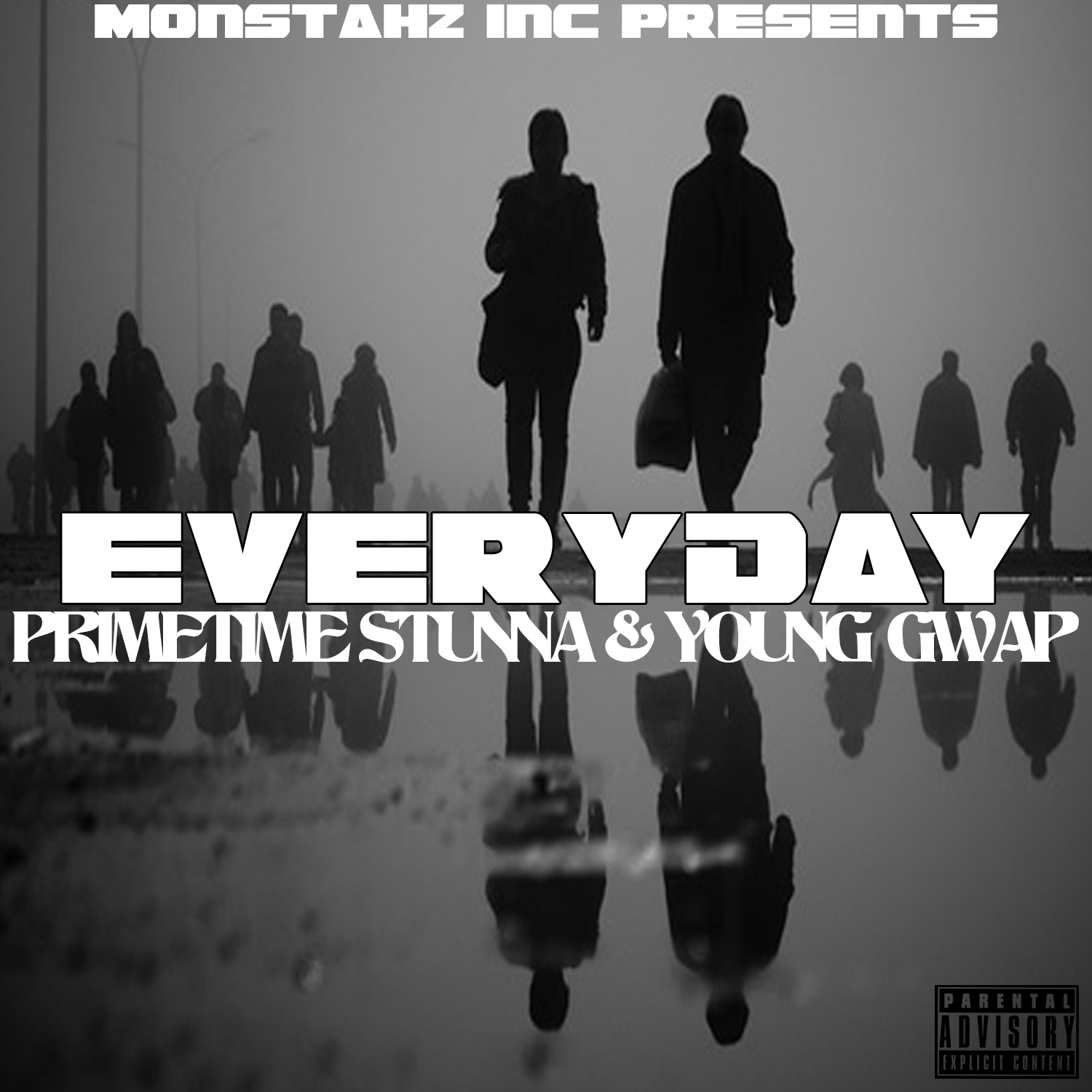 PrimeTime Stunna ft. Young Gwap - Everyday [Thizzler.com Exclusive]