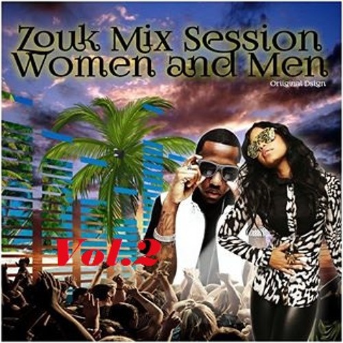 Zouk Mix Session DJ NISSA FEAT DJ LOGAN VOL 2