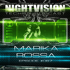 Marika Rossa [UKR] - NightVision Techno PODCAST 67 pt2