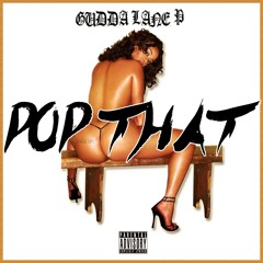 Gudda Lane P(Frog C & Eazy B) - Pop That
