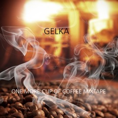 One More Cup of Coffee Mixtape (free download)