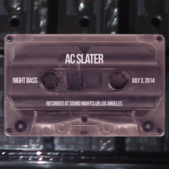 AC Slater - Live @ Night Bass (July 3, 2014)
