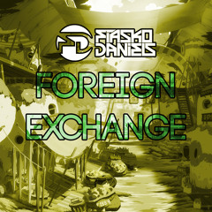 Foreign Exchange (Original Mix)