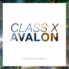 Class-X  Avalon (original Mix)