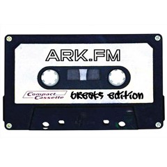 ARK.FM - BREAKS EDITION