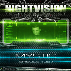 Mystic [HR] - NightVision Techno PODCAST 67 pt3