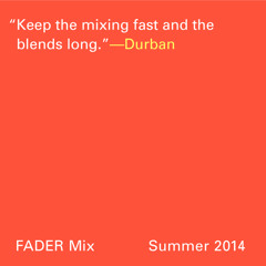 FADER Mix: Durban