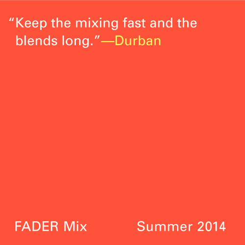 FADER Mix: Durban