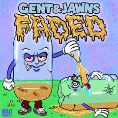 Gent & Jawns - Faded EP (Minimix) [Out 7/22 on Mad Decent]
