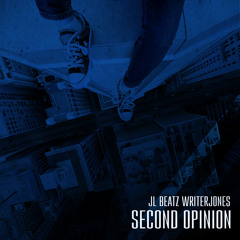 JL Beatz And WriterJones - Second Opinion - 02 Knock Harder!