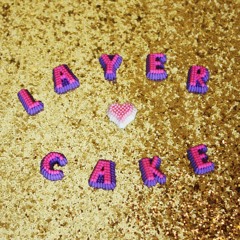 Layer Cake - Chapstick Island