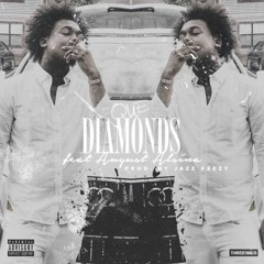 Que - Diamonds (feat. August Alsina) #CanYouDiggIt