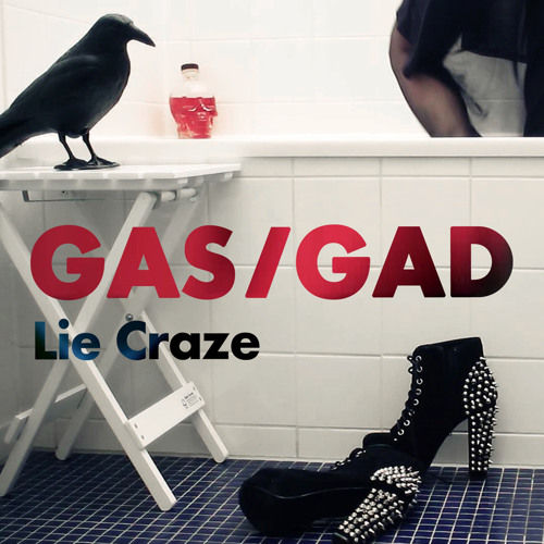 Lie Craze - GAS/GAD (katarrhaktes CPR mix)