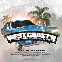 West COAST Love By King Paul Ft ERAZONA And Big VO