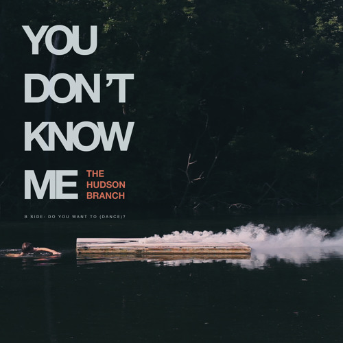 You Don't Know Me - Single