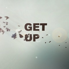 GET UP