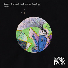 Slurm, Jaramillo - Another Feeling (Original Mix)
